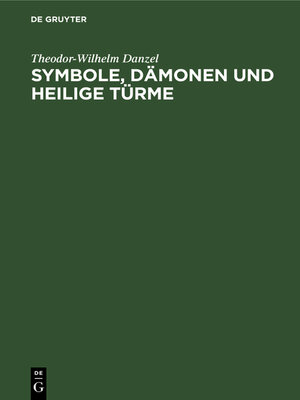 cover image of Symbole, Dämonen und heilige Türme